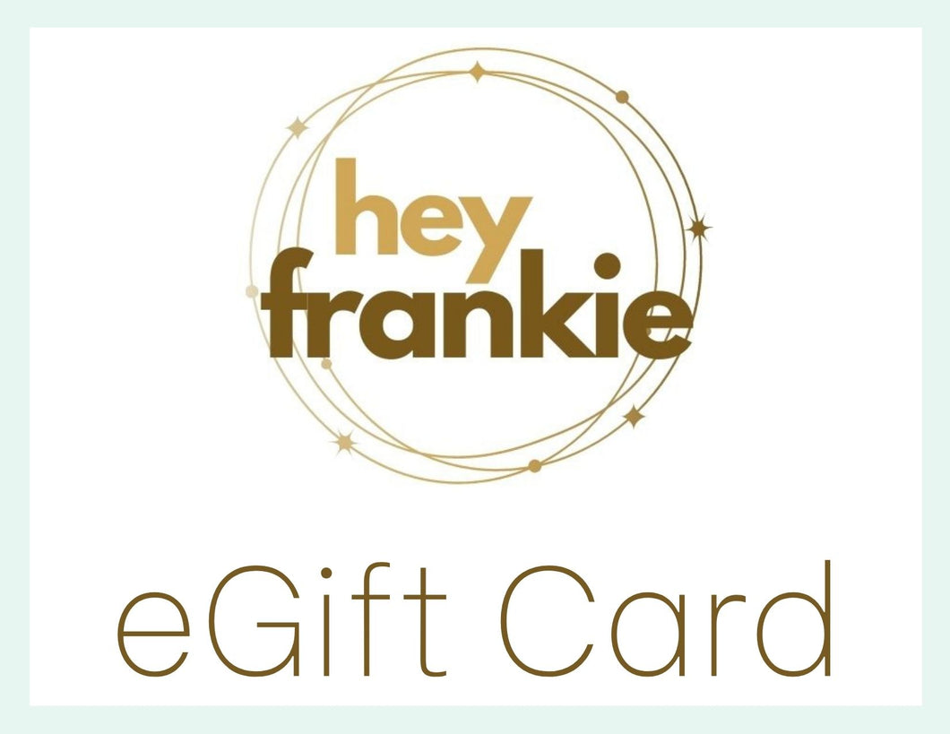 Hey Frankie Gift Card